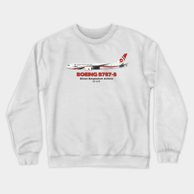 Boeing B787-8 - Biman Bangladesh Airlines Crewneck Sweatshirt by TheArtofFlying